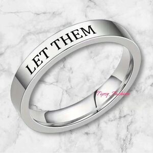 Let Them Engraved Titanium Steel Ring Size 8 Silver Inspirational Band NWT